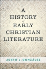 Image for A History of Early Christian Literature