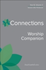 Image for Connections Worship Companion, Year B, Volume 2 : Season After Pentecost