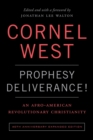 Image for Prophesy Deliverance! 40th Anniversary Expanded Edition : An Afro-American Revolutionary Christianity