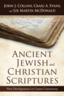 Image for Ancient Jewish and Christian Scriptures