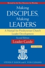Image for Making Disciples, Making Leaders--Leader Guide, Updated Second Edition : A Manual for Presbyterian Church Leader Development