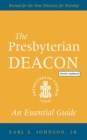 Image for The Presbyterian Deacon, Updated Edition : An Essential Guide, Revised for the New Form of Government