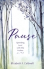 Image for Pause : Spending Lent with the Psalms