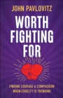 Image for Worth Fighting For (Intl Edition)