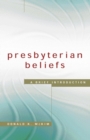 Image for Presbyterian Beliefs : A Brief Introduction