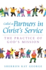 Image for Called as Partners in Christ&#39;s Service