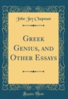 Image for Greek Genius, and Other Essays (Classic Reprint)