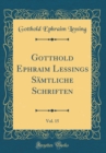Image for Gotthold Ephraim Lessings Samtliche Schriften, Vol. 15 (Classic Reprint)