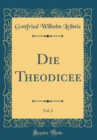 Image for Die Theodicee, Vol. 2 (Classic Reprint)