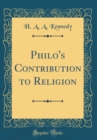 Image for Philo&#39;s Contribution to Religion (Classic Reprint)