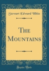 Image for The Mountains (Classic Reprint)