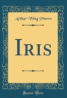 Image for Iris (Classic Reprint)