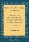 Image for Catalogue of the Officers and Students of William and Mary College: Session of 1839-40 (Classic Reprint)