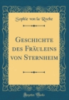 Image for Geschichte des Frauleins von Sternheim (Classic Reprint)