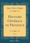 Image for Histoire Generale de Provence, Vol. 3 (Classic Reprint)