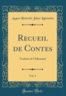 Image for Recueil de Contes, Vol. 3: Traduits de l&#39;Allemand (Classic Reprint)