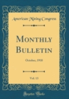 Image for Monthly Bulletin, Vol. 13: October, 1910 (Classic Reprint)