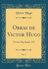 Image for Obras de Victor Hugo, Vol. 1: Novelas; Bug-Jargal, 1791 (Classic Reprint)