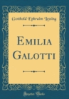 Image for Emilia Galotti (Classic Reprint)