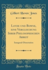 Image for Lotze und Bowne, eine Vergleichung Ihrer Philosophischen Arbeit: Inaugural-Dissertation (Classic Reprint)
