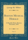 Image for Boston Musical Herald, Vol. 13: A Monthly Music-Review; December, 1891 (Classic Reprint)