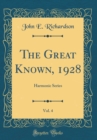Image for The Great Known, 1928, Vol. 4: Harmonic Series (Classic Reprint)