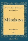 Image for Mederine, Vol. 1 (Classic Reprint)