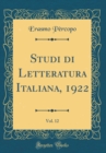 Image for Studi di Letteratura Italiana, 1922, Vol. 12 (Classic Reprint)