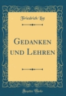 Image for Gedanken und Lehren (Classic Reprint)