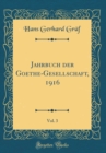 Image for Jahrbuch der Goethe-Gesellschaft, 1916, Vol. 3 (Classic Reprint)