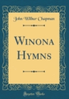Image for Winona Hymns (Classic Reprint)