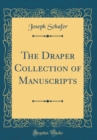 Image for The Draper Collection of Manuscripts (Classic Reprint)
