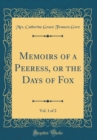 Image for Memoirs of a Peeress, or the Days of Fox, Vol. 1 of 2 (Classic Reprint)