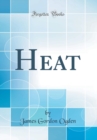 Image for Heat (Classic Reprint)