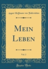 Image for Mein Leben, Vol. 2 (Classic Reprint)