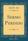 Image for Sermo Perdido (Classic Reprint)