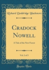 Image for Cradock Nowell, Vol. 2 of 3: A Tale of the New Forest (Classic Reprint)