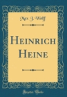 Image for Heinrich Heine (Classic Reprint)