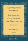 Image for Politische Geschichte der Gegenwart, Vol. 29: Das Jahr 1895 (Classic Reprint)