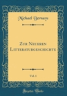 Image for Zur Neueren Litteraturgeschichte, Vol. 1 (Classic Reprint)