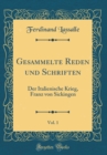 Image for Gesammelte Reden und Schriften, Vol. 1: Der Italienische Krieg, Franz von Sickingen (Classic Reprint)
