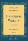 Image for Universal Weekly, Vol. 15: June 3, 1922 (Classic Reprint)