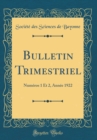 Image for Bulletin Trimestriel: Numeros 1 Et 2, Annee 1922 (Classic Reprint)