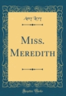 Image for Miss. Meredith (Classic Reprint)
