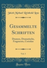 Image for Gesammelte Schriften, Vol. 3: Dramen, Dramatische, Fragmente, Coriolan (Classic Reprint)