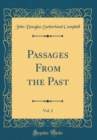 Image for Passages From the Past, Vol. 2 (Classic Reprint)
