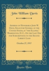 Image for Address of Honorable John W. Davis, Solicitor General of the United States, at &quot;the Ellipse,&quot; Washington, D. C., On the Last Day for Subscriptions to the Second Liberty Loan: October 27, 1917 (Classic