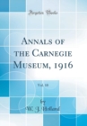 Image for Annals of the Carnegie Museum, 1916, Vol. 10 (Classic Reprint)