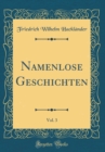 Image for Namenlose Geschichten, Vol. 3 (Classic Reprint)