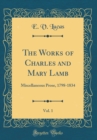 Image for The Works of Charles and Mary Lamb, Vol. 1: Miscellaneous Prose, 1798-1834 (Classic Reprint)